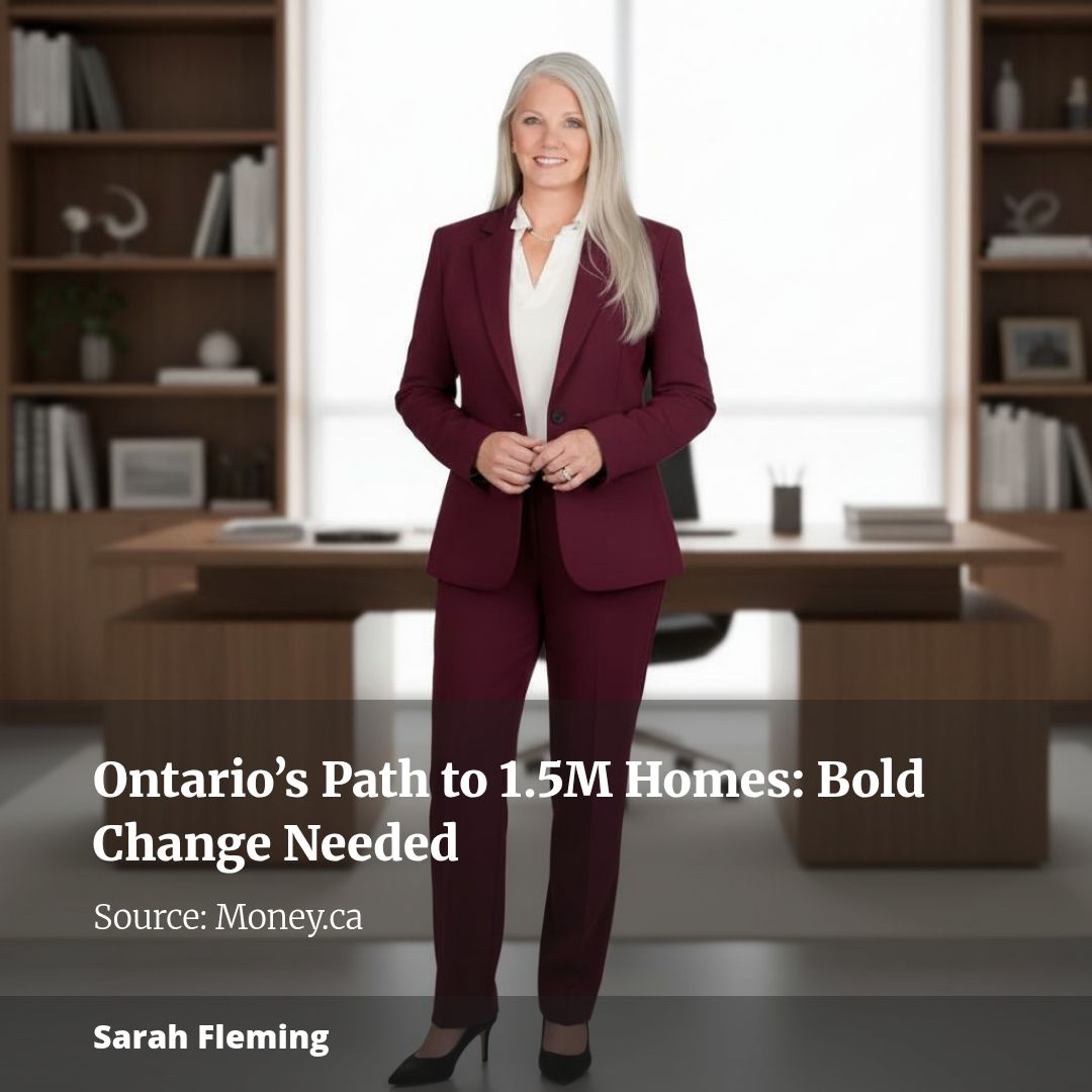 Ontario’s Path to 1.5M Homes: Bold Change Needed
